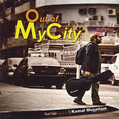 Kamal Musallam - Out Of My City;
