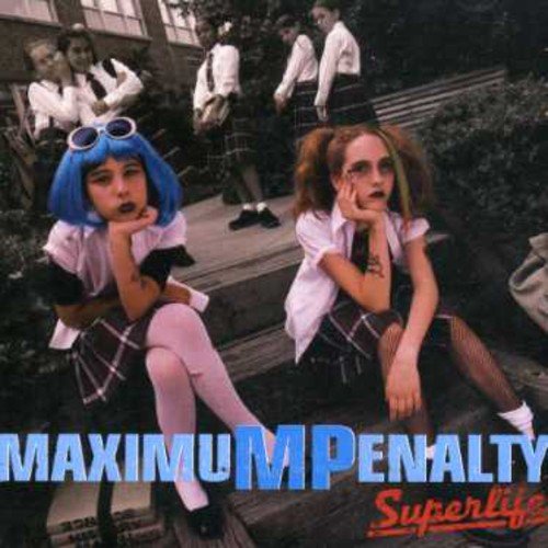 Maximum Penalty - Superlife;