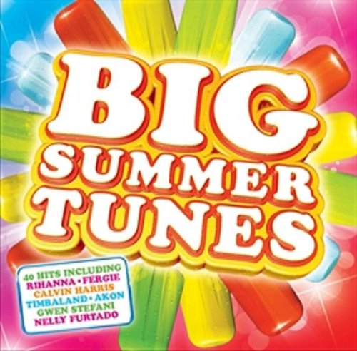 Big Summer Tunes / Various;