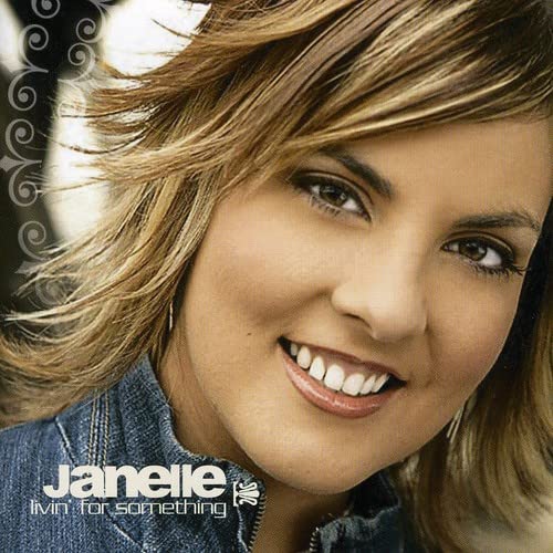Janelle - Livin For Something;