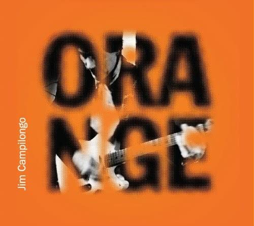 Jim Campilongo - Orange;