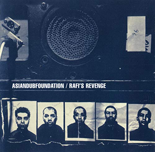Asian Dub Foundation - Rafi's Revenge;