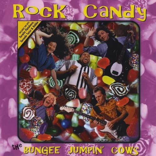 Bungee Jumpin' Cows (The) - Rock Candy;