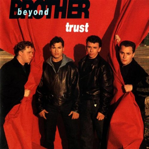 Brother Beyond - Trust (1989);