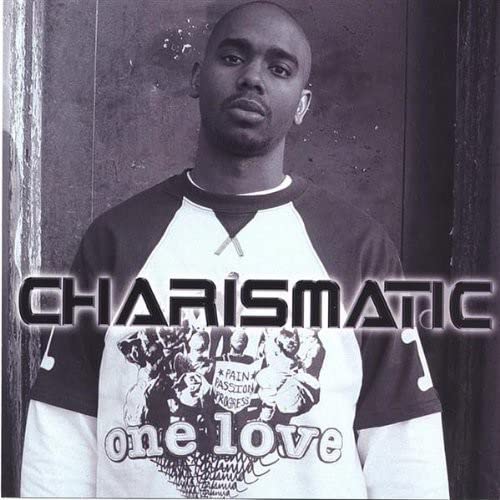 Charismatic - One Love;