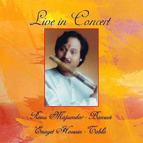 Ronu Majumdar / Enayet Hossain - Live In Concert: Ronu Majumdar;