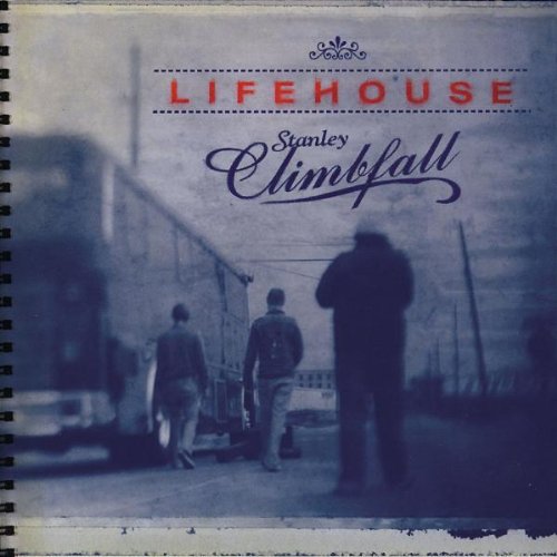 Lifehouse - Stanley Climbfall;