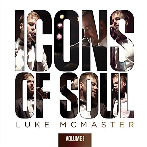 Luke McMaster - Icons Of Soul, Vol. 1;