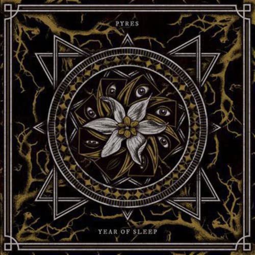 Pyres - Year Of Sleep -ltd-;