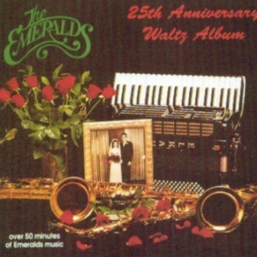 Emeralds (The) - 25Th Anniversary Waltz Album;