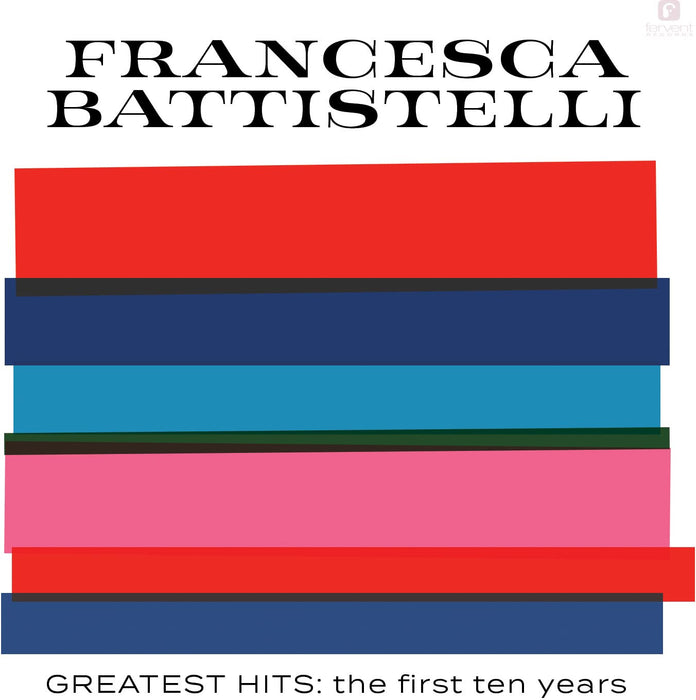 Francesca Battistelli - Greatest Hits: The First Ten Years;