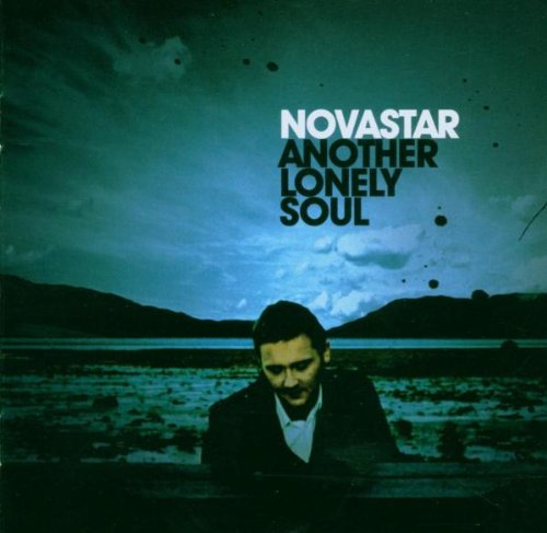 Novastar - Another Lonely Soul;