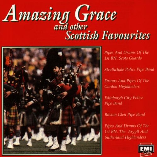 Amazing Grace And Other Scottish Favourites / Various;
