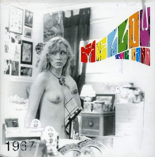 Mellow The Band - 1967;