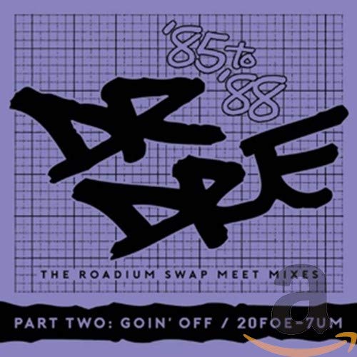 Dr. Dre - The Roadium Swap Meet Mixes ('85 To '88) Part Two (2 Cd);