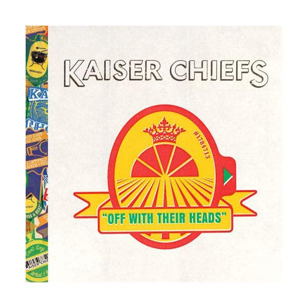 Kaiser Chiefs - Off With Their Heads;