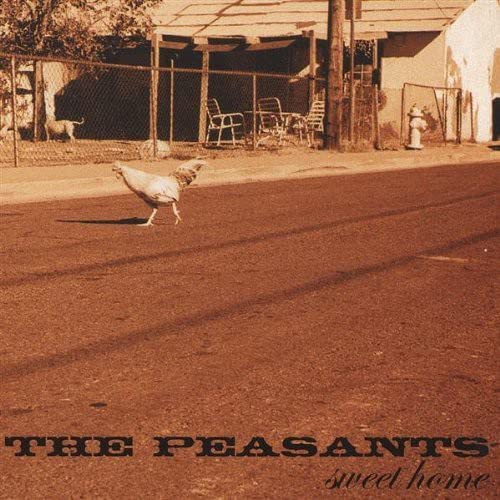Peasants (The) - Sweet Home;