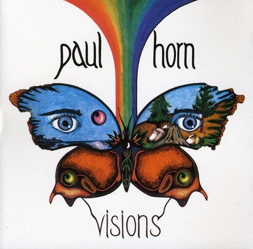 Paul Horn - Visions;