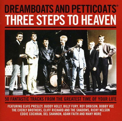 Dreamboats & Petticoats - Three Steps To Heaven;