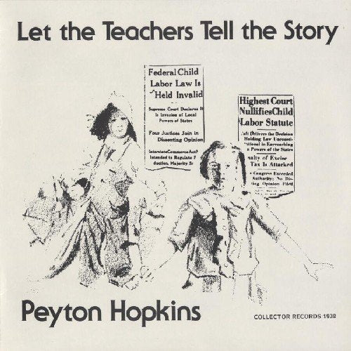 Peyton Hopkins - Let The Teachers Tell The Story;