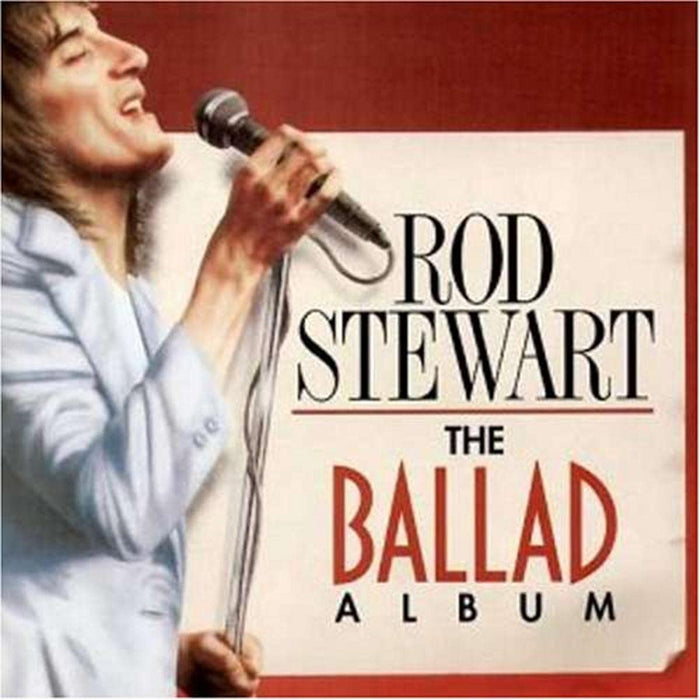 Rod Stewart - Ballad Album;