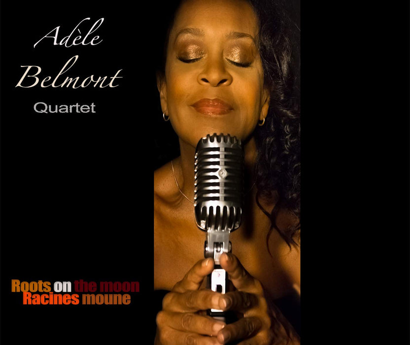 Adele Belmont Quartet - Roots On The Moon Racines Moune;