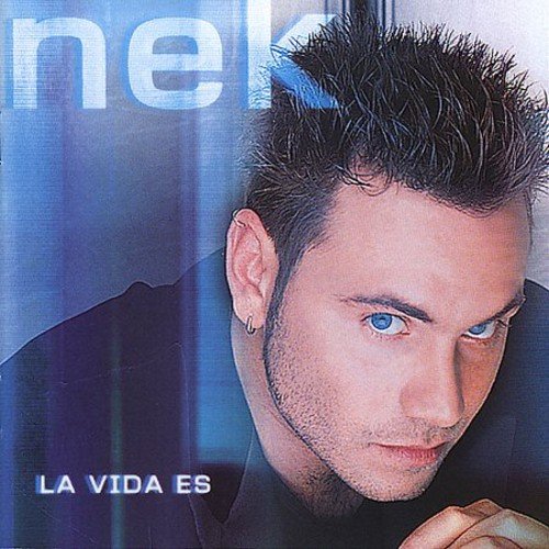Nek - Vida Es;