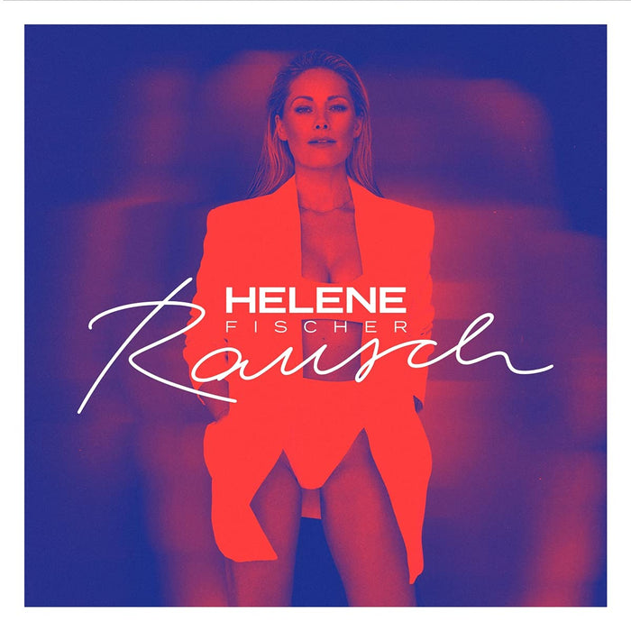 Helene Fischer - Rausch;