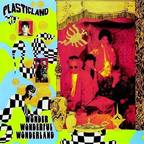 Plasticland - Wonder Wonderful Wonderland;
