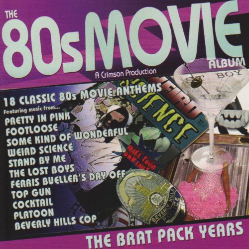 Brat Pack Years - 80S Movie Album;