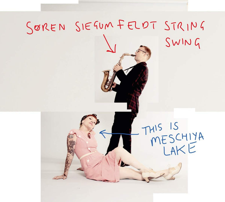 Soren Siegumfeldt String Swing - This Is Meschiya Lake;