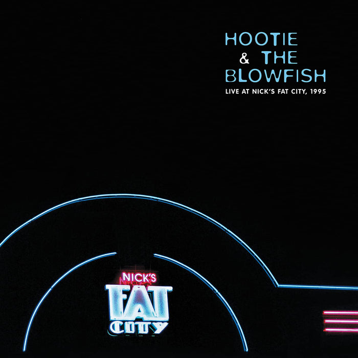 Hootie & The Blowfish - Live At Nick's Fat City, 1995 (2019 Remaster) (2 Lp) (Rsd 2020);