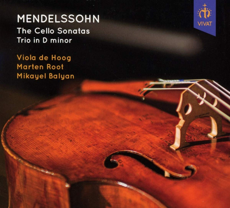 Felix Mendelssohn - The Cello Sonatas;