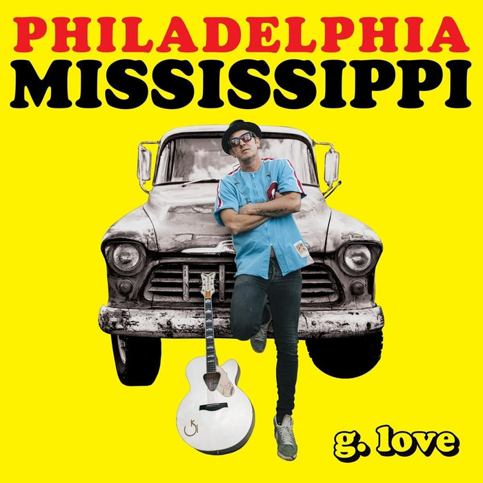 G. Love & Special Sa - Philadelphia Mississippi;