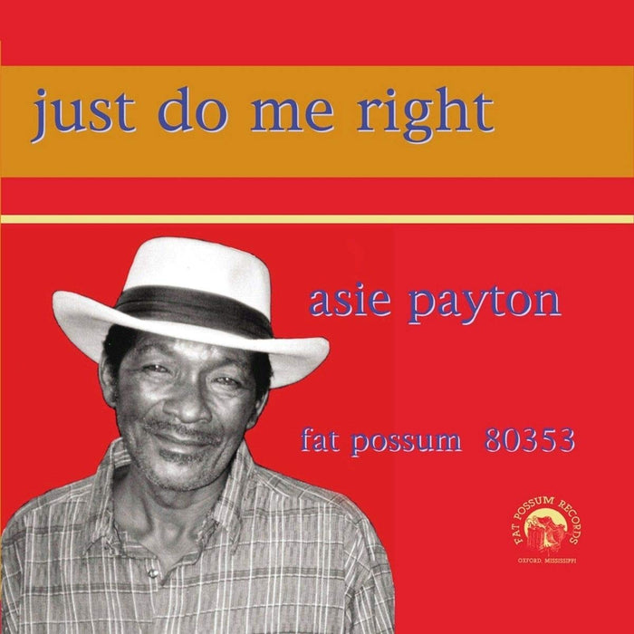 Asie Payton - Just Do Me Right;