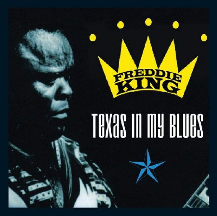 Freddie King - Texas In My Blues (2 Cd);