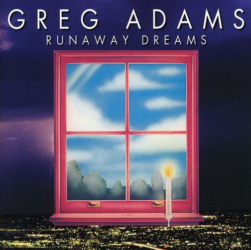 Greg Adams - Runaway Dreams;