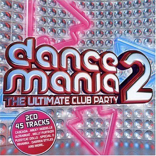 Dance Mania 2: The Ultimate Club Party / Various (2 Cd);