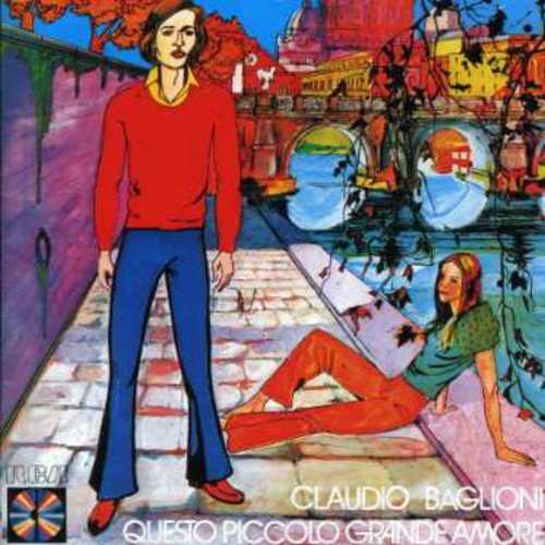 Claudio Baglioni - Questo Piccolo Grande Amore;