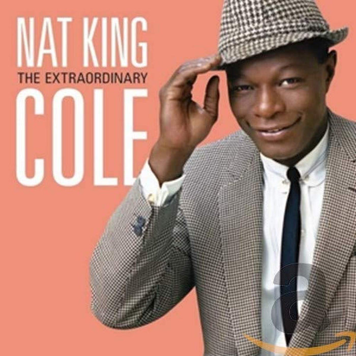 Nat King Cole - The Extraordinary;