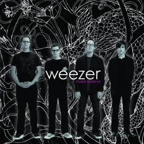 Weezer - Make Believe;