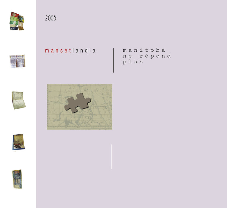 Mansetlandia - Manitoba Ne Repond Plus;