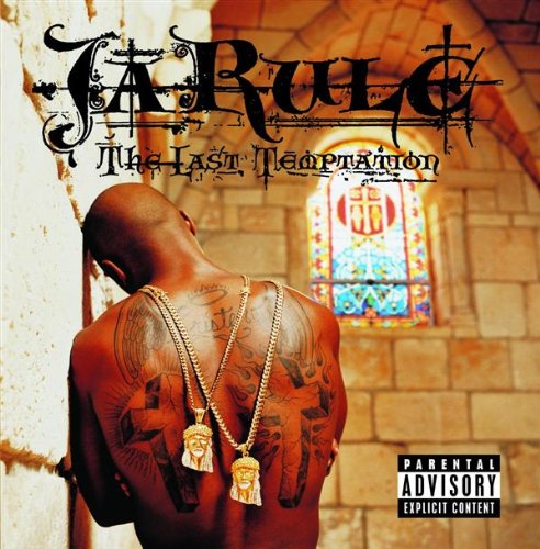 Ja Rule - The Last Temptation;