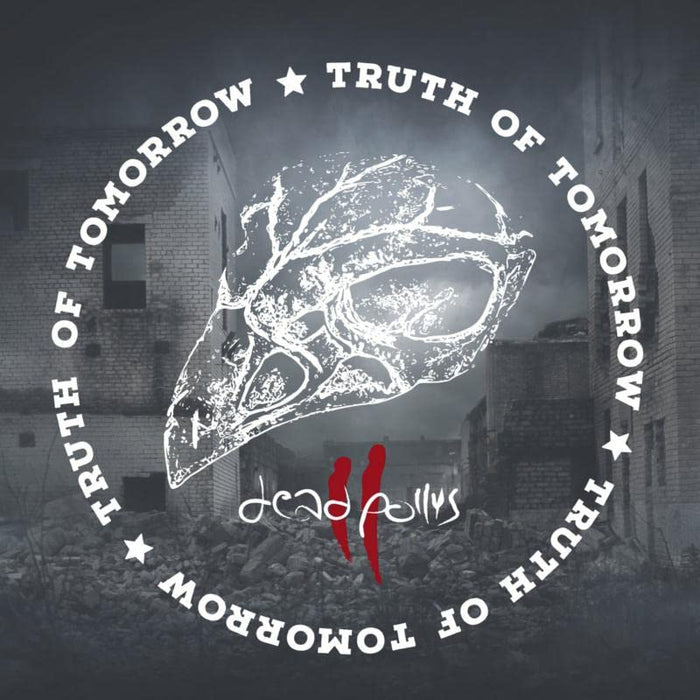 Dead Pollys - Truth Of Tomorrow;