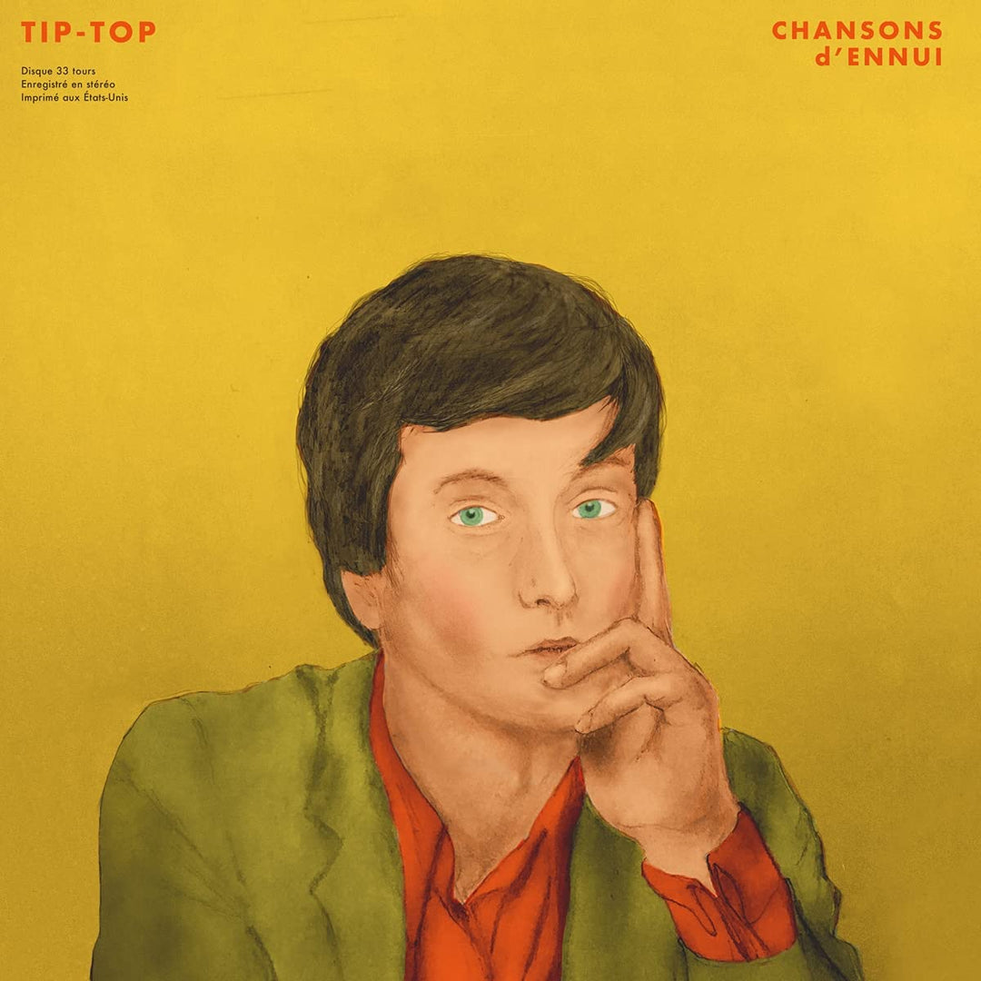 Tip-Top - Chansons D'Ennui;