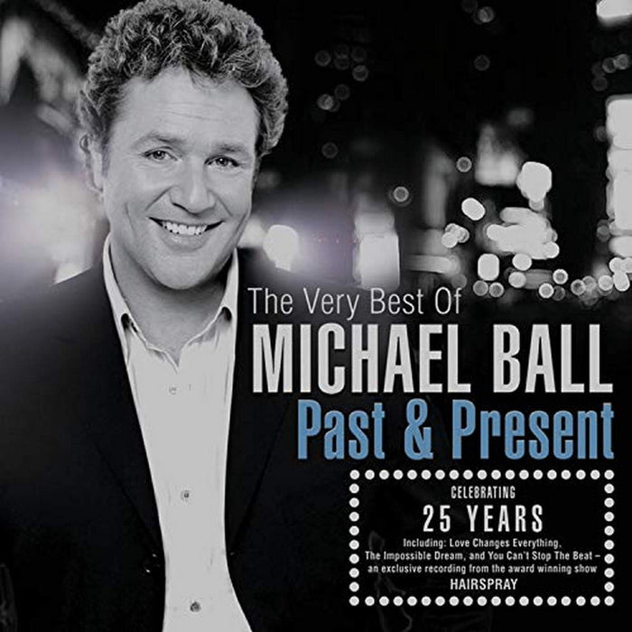 Michael Ball - Past & Present - The Very Best Of (2 Cd);