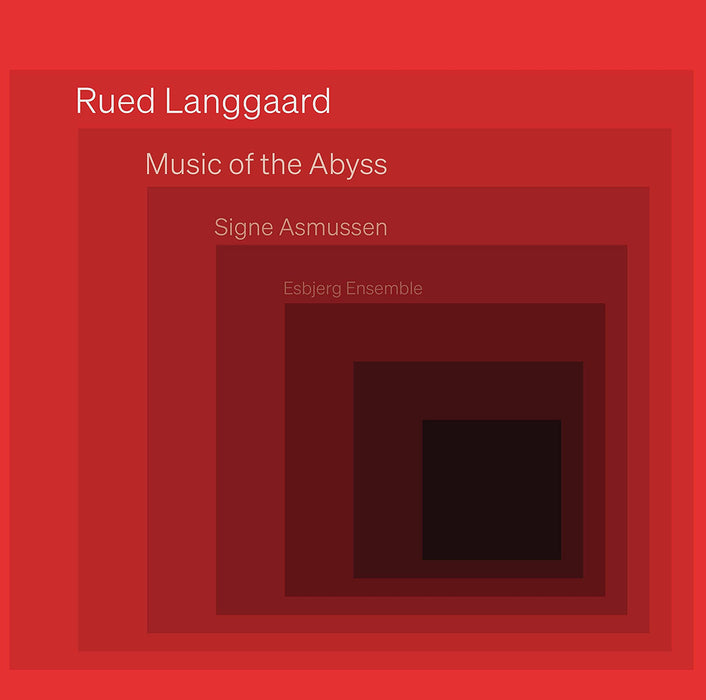 Rued Langgaard - Music Of The Abyss;