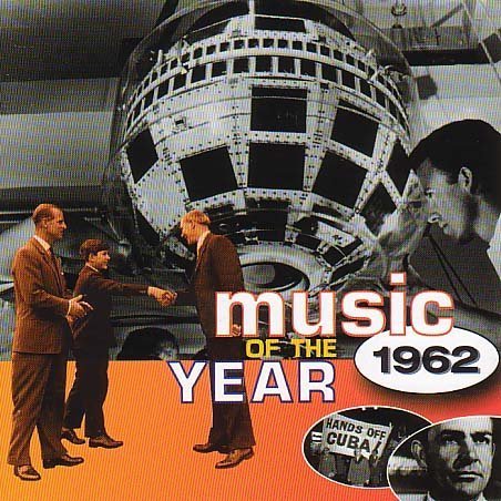 Music Of The Year: 1962 / Various;