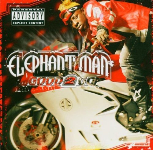 Elephant Man - Good To Go;