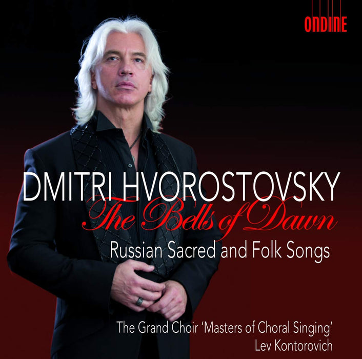 Dmitri Hvorostovsky: The Bells Of Dawn - Russian Sacred And Folk Songs;